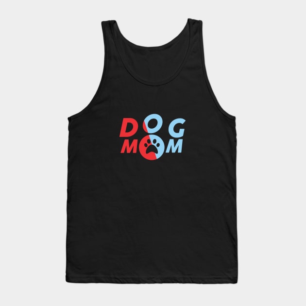 Dog Mom Tank Top by cusptees